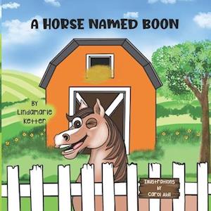 A Horse named Boon