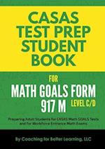 CASAS Test Prep Student Book for Math GOALS Form 917 M Level C/D 