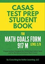 CASAS Test Prep Student Book for Math GOALS Form 917 M Level C/D 