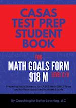 CASAS Test Prep Student Book for Math GOALS Form 918 M Level C/D 