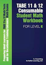 TABE 11 and 12 Consumable Student Math Workbook for Level E 