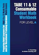 TABE 11 and 12 Consumable Student Math Workbook for Level A 