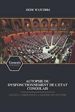 Autopsie Du Dysfonctionnement de l'Etat Congolais