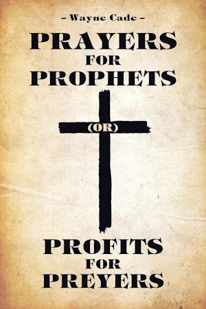 Prayers for Prophets