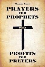 Prayers for Prophets