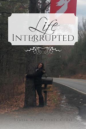 Life Interrupted