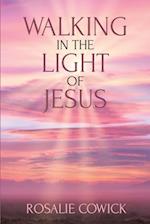 Walking in the Light of Jesus