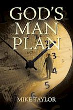 God's Man Plan: A Complete Chronological Study of God's Plan for Mankind 