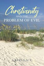 Christianity and the Problem of Evil 