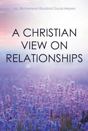 Christian View on Relationships