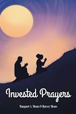 Invested Prayers 