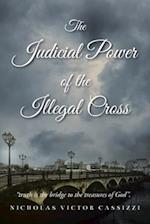 The Judicial Power of the Illegal Cross 