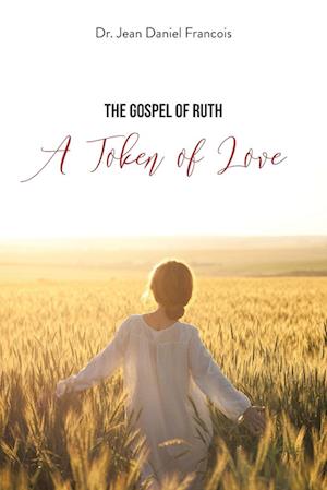 The Gospel of Ruth