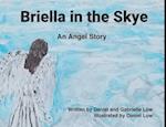 Briella in the Skye: An Angel's Story 