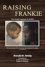 Raising Frankie
