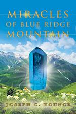 Miracles of Blue Ridge Mountain 