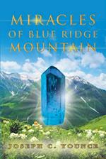 Miracles of Blue Ridge Mountain