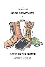 Need for Rapid Deployment Is Now