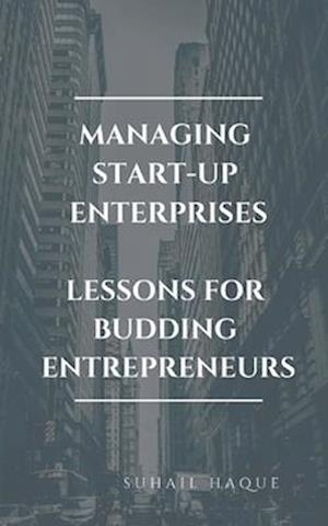 Managing Start Up Enterprises