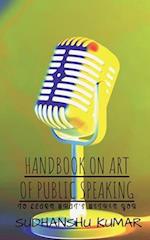 Handbook on Art of Public Speaking