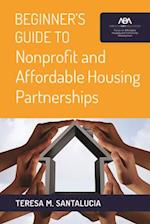 Beginner's Guide to Nonprofit and Affordable Housing Partnerships