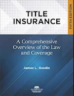 Title Insurance, Fifth Edition