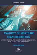 Anatomy of Mortgage Loan Documents