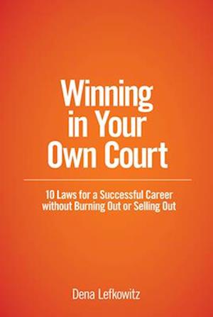 Winning in Your Own Court