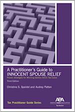 A Practitioner's Guide to Innocent Spouse Relief, Third Edition