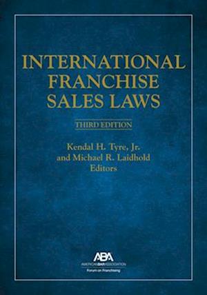 International Franchise Sales Laws, Third Edition