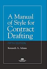 A Manual of Style for Contract Drafting, Fifth Edition