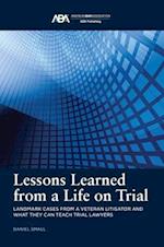 Lessons Learned from a Life on Trial
