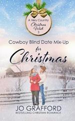 Cowboy Blind Date Mix-Up for Christmas 