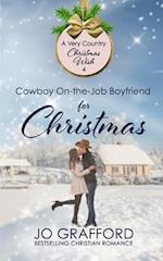 Cowboy On-the-Job Boyfriend for Christmas 