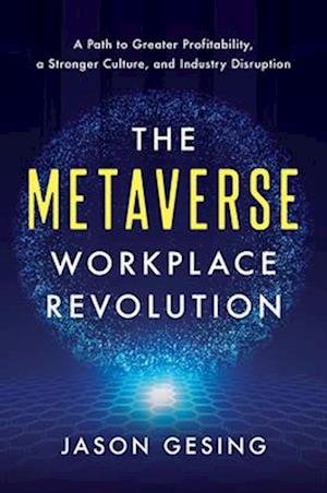 The Metaverse Workplace Revolution