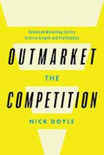 Outmarket the Competition