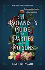 A Botanist's Guide to Parties and Poisons