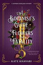 A Botanist's Guide To Flowers And Fatality