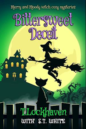 Merry and Moody Witch Cozy Mysteries