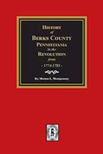 History of Berks County, Pennsylvania in the Revolution from 1774 to 1783