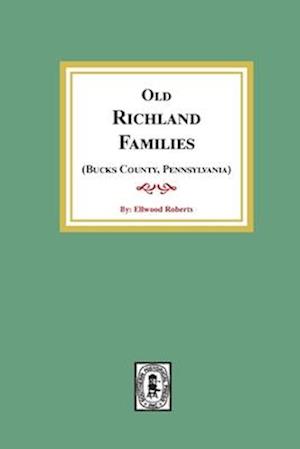 Old RICHLAND Families (Bucks County, Pennsylvania)