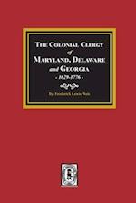 The Colonial Clergy of Maryland, Delaware and Georgia, 1629-1776