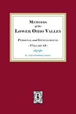 Memoirs of the Lower Ohio Valley, Personal and Genealogical. Volume #1