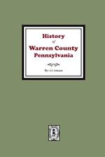 History of Warren County, Pennsylvania with illustrations and Biographical sketches of some of its Prominent Men and Pioneers