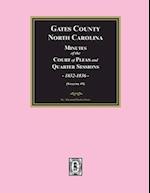 Gates County, North Carolina Minutes of the Court of Pleas and Quarter Sessions, 1832-1836. (Volume #9)