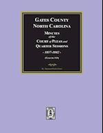 Gates County, North Carolina Minutes of the Court of Pleas and Quarter Sessions, 1837-1842. (Volume #10)