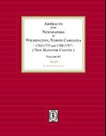 Abstracts from Newspapers of Wilmington, North Carolina, 1765-1775 and 1788-1797. (Volume #1)