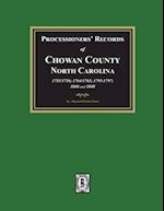 Processioners' Records of Chowan County, North Carolina, 1755/1756, 1764/1765, 1795/1797, 1800 and 1808