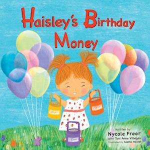 Haisley's Birthday Money