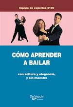 Cómo aprender a bailar